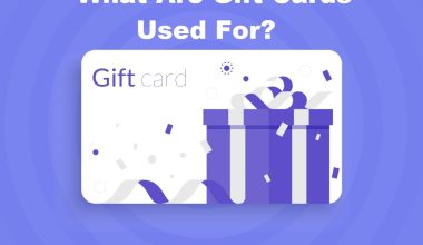 What are Gift Cards Used For