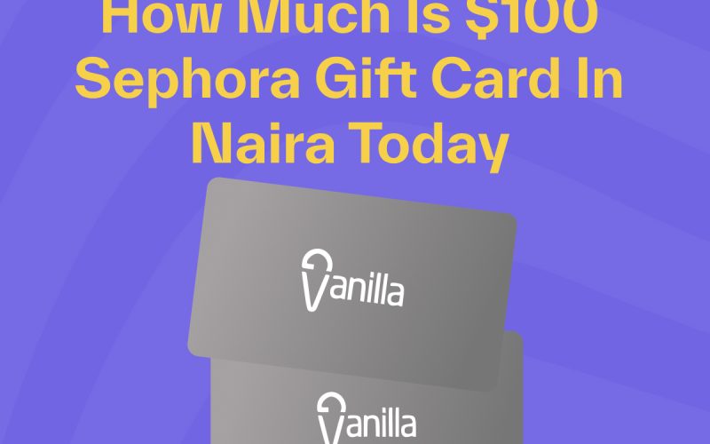 $100 Sephora Gift Card to Naira