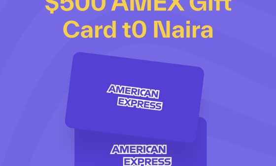 $500 AMEX Gift Card in Naira