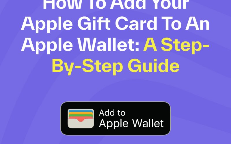 How to Add Your Apple Gift Card to an Apple Wallet