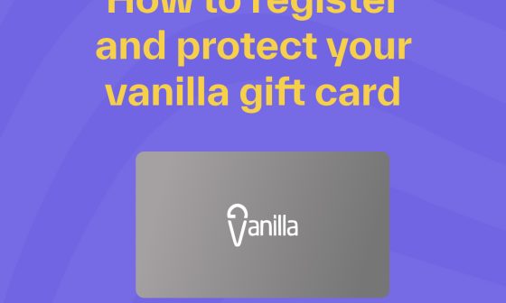 How To Register and Protect Your Vanilla Gift Card