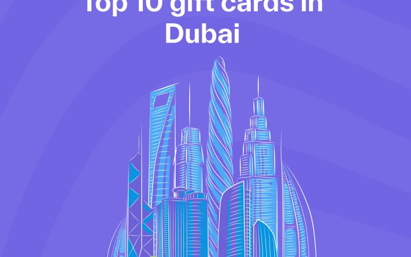 Top 10 Gift Cards in Dubai 