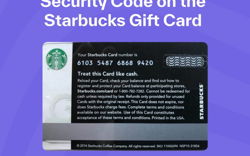 Security Code on the Starbucks Gift Card