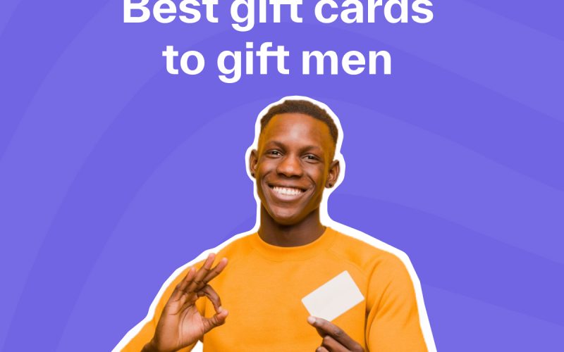 Best Gift Cards to Gift Men