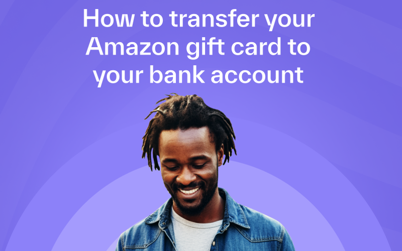 How to Transfer your Amazon Gift Card to your Bank Account