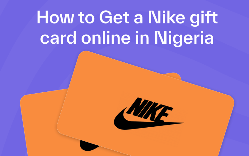 How to Get a Nike gift card online in Nigeria