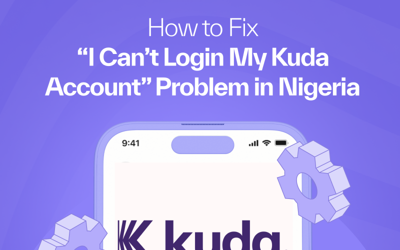I Can’t Login My Kuda Account