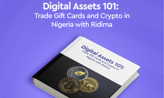 Digital Assets 101: Trade Gift Cards and Crypto In Nigeria with Ridima.