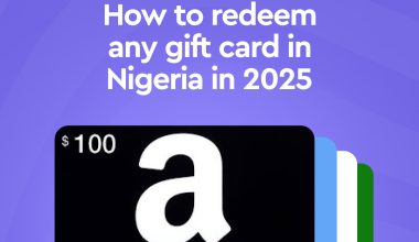 How to redeem any gift card in Nigeria in 2025