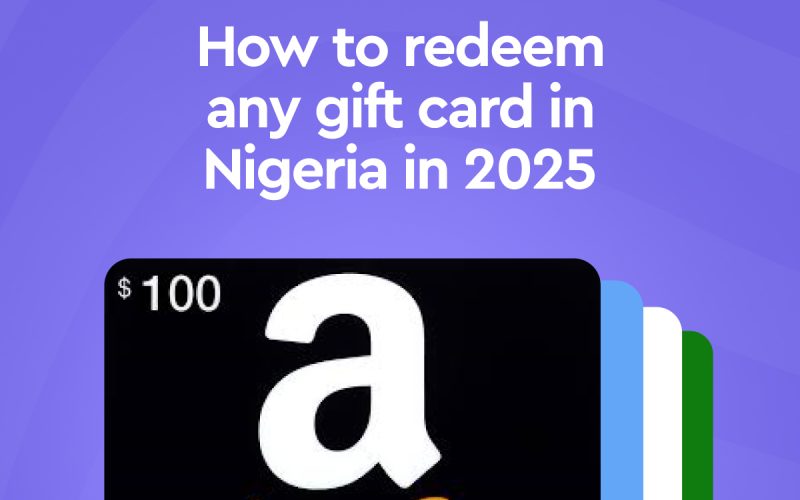 How to redeem any gift card in Nigeria in 2025