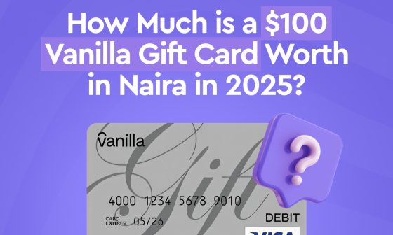 a $100 Vanilla Gift Card worth in Naira in 2025