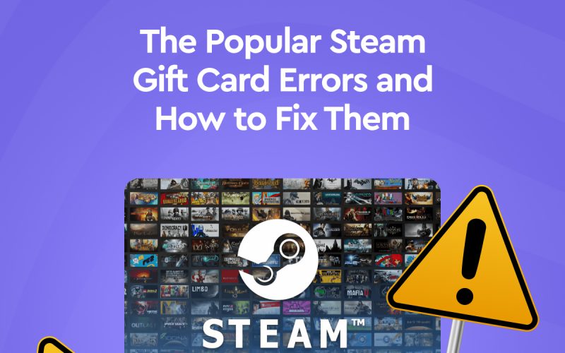 Popular Steam gift card errors