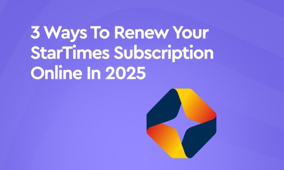 Ways to renew your StarTimes subscription online
