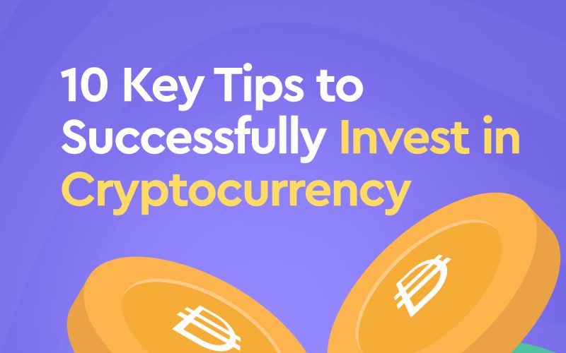 tips to successfully invest in cryptocurrency