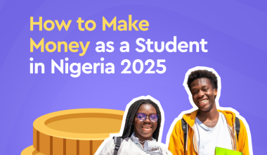 Make money as a student in Nigeria