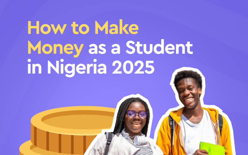 Make money as a student in Nigeria