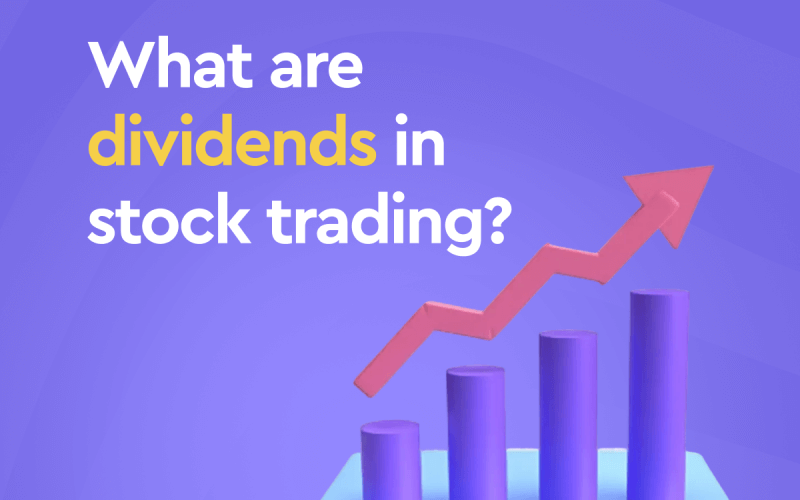 Dividends in stock trading