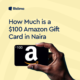 $100 Amazon gift card in Naira