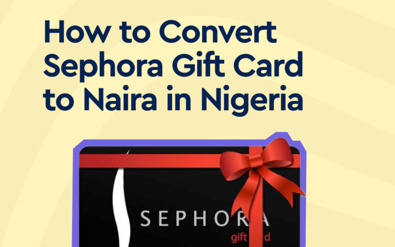 Sephora gift card to Naira