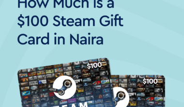 $100 Steam Gift Card in Naira