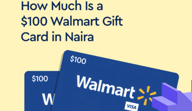 a $100 Walmart gift card in Naira