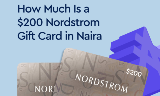 a $200 Nordstrom gift card in Naira