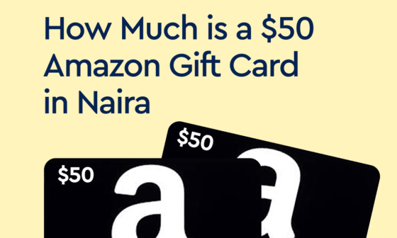 A $50 Amazon gift card in Naira