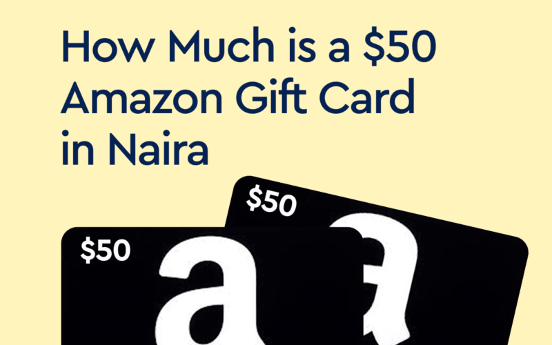 A $50 Amazon gift card in Naira
