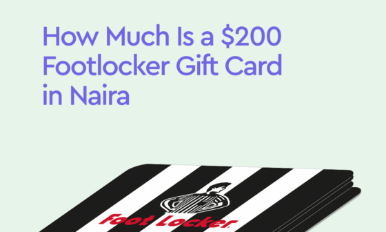 a $200 Footlocker gift card in Naira