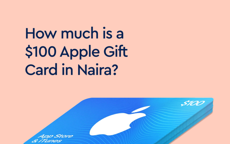 a $100 Apple Gift Card in Naira