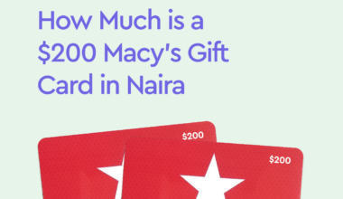 a $200 Macy's gift card in Naira