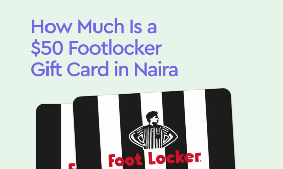 $50 Footlocker gift card in Naira