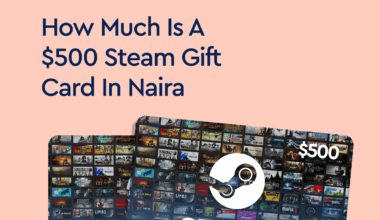 $500 Steam Gift Card in Naira