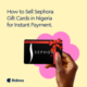 Sell Sephora gift cards in Nigeria
