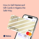 sell Mastercard gift cards in Nigeria